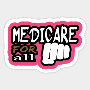 Medicare for All T-Shirt Sticker